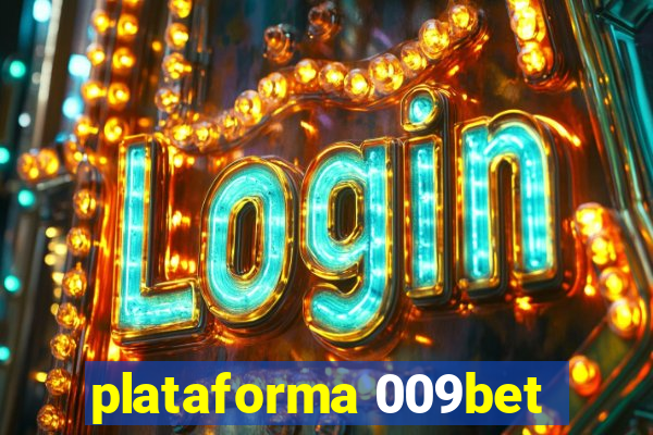 plataforma 009bet